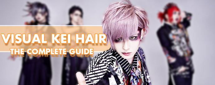 How to do Visual Kei Hair: The Complete Guide