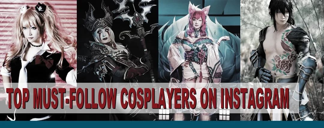 Top Must-Follow Cosplayers on Instagram Top Must-Follow Cosplayers on Instagram