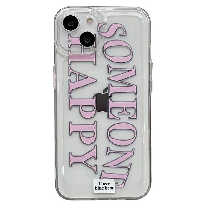 Someone Happy iPhone Case — view 1 Someone Happy iPhone Case — view 1