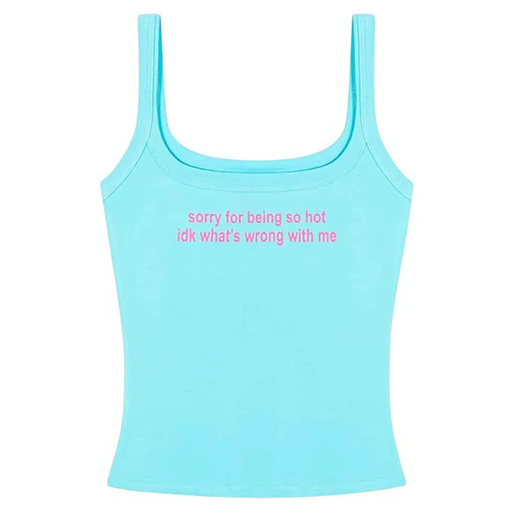 Sorry for Being So Hot Tank Top — view 1 Sorry for Being So Hot Tank Top — view 1