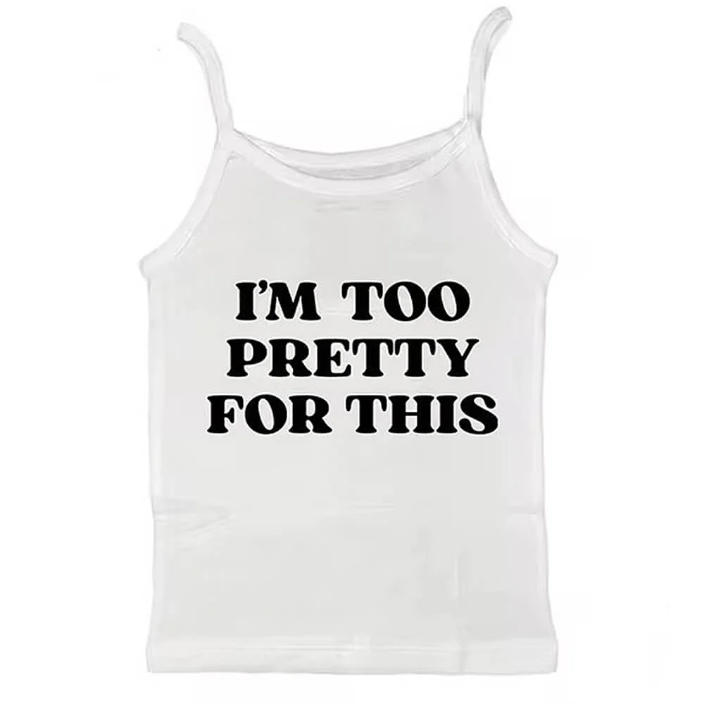 I'm Too Pretty For This Y2K Tank Top — view 2 I'm Too Pretty For This Y2K Tank Top — view 2