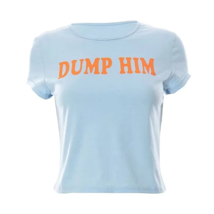 Dump Him Baby Tee — view 1 Dump Him Baby Tee — view 1