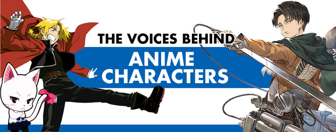 The Voices Behind Your Favorite Anime Characters