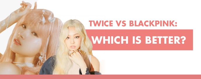 Twice vs Blackpink: Which One is the Best Kpop Band?