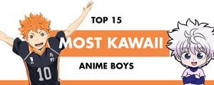 Top 15 Most Kawaii Anime Boys