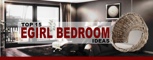 15 eGirl Bedroom Ideas