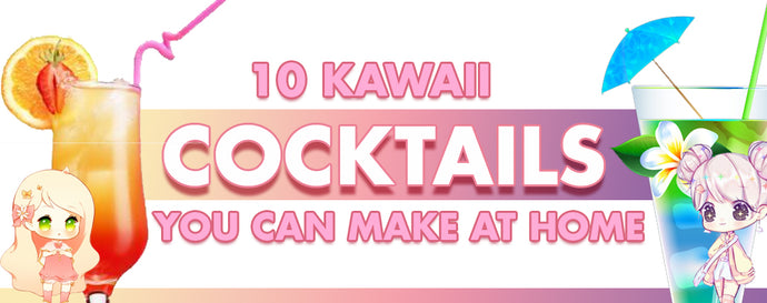 10 Kawaii Cocktails/Mocktails You Can Make At Home