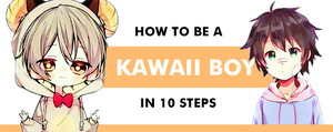 how to be a kawaii boy