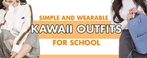 12 Kawaii Outfits for School
